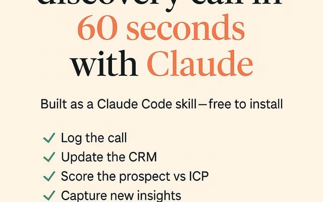 Preview of AI Discovery Call Notes: One Claude Code Skill, Five CRM Updates per Call